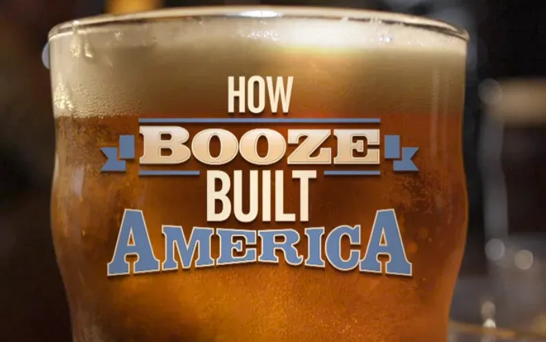 How Booze Built America key art