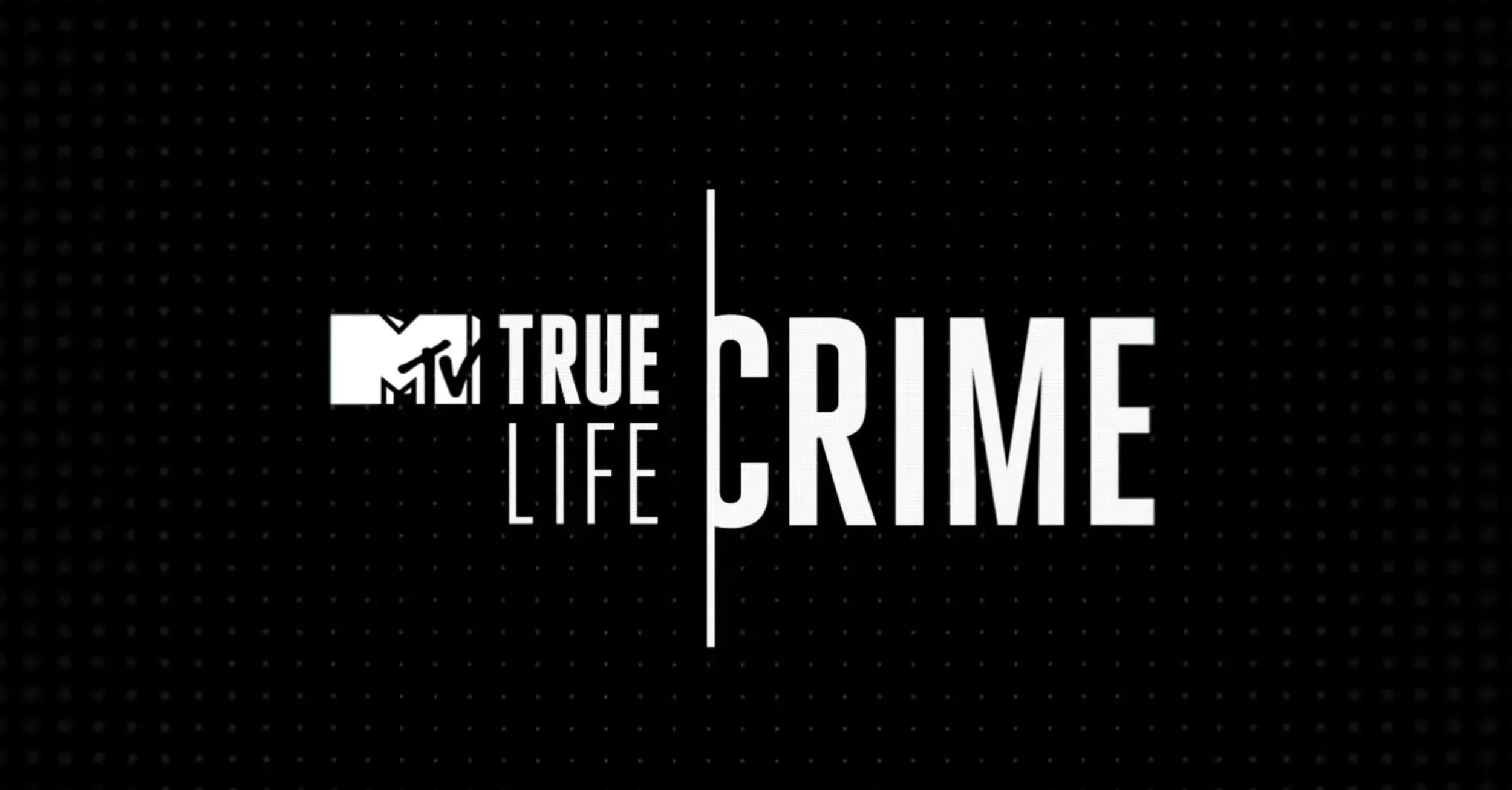 True Life Crime key art