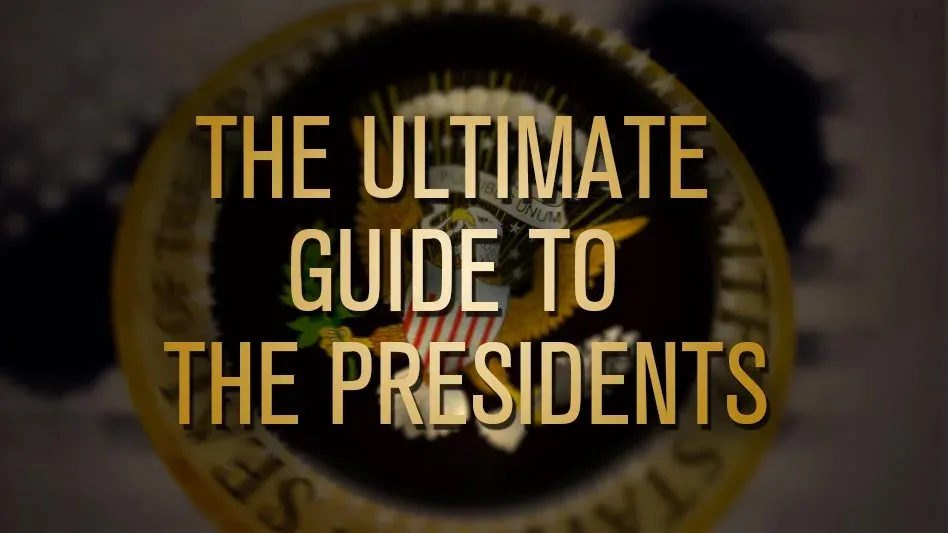 The Ultimate Guide to the Presidents key art